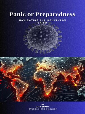 cover image of Panic or Preparedness Navigating the Monkeypox Crisis